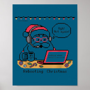 Rebooting Support s Humor Santa Tech Poster