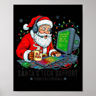 Rebooting Support s Santa Tech Team Poster