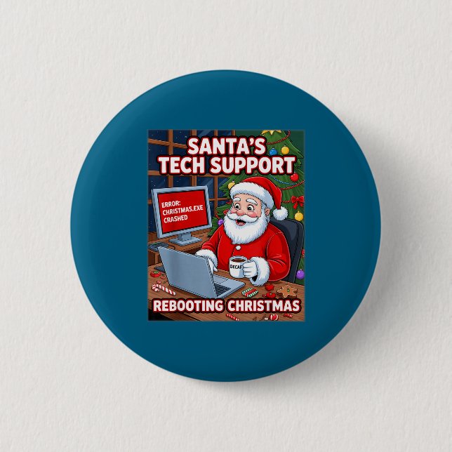 Rebooting Tech Santa s Support Tee 6 Cm Round Badge (Front)