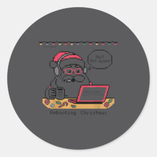Rebooting Tech Santa Support Humor s Classic Round Sticker
