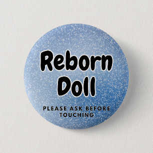 Reborn doll Button Please Ask Before Touching