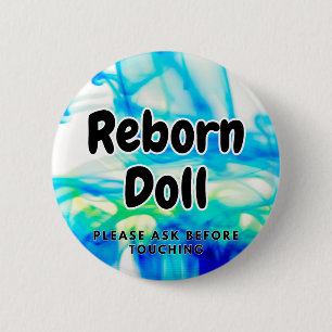 Reborn doll Button Please Ask Before Touching