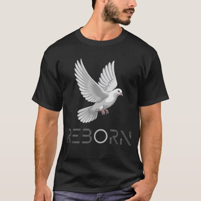 Reborn  T-Shirt (Front)