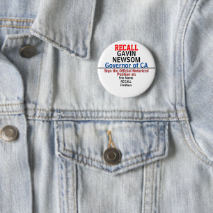 Recall CA Gov. Gavin Newsom or Any State 6 Cm Round Badge