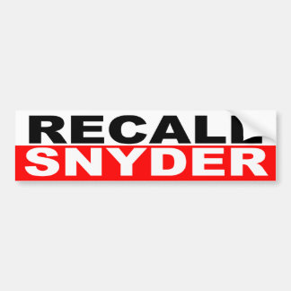 Recall Governor Rick Snyder Bumper Sticker