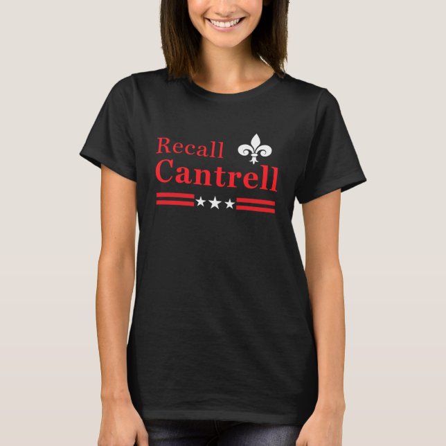 Recall Latoya Cantrell T-Shirt (Front)