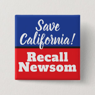 Recall Newsom Save California 15 Cm Square Badge