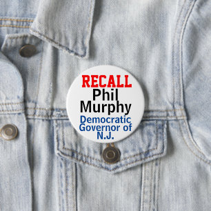 Recall Phil Murphy Democrat Governor of New Jersey 7.5 Cm Round Badge