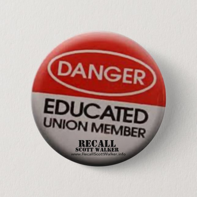 Recall Scott Walker - Union Member Button (Front)