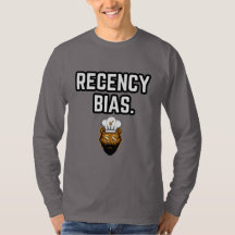 Recency Bias long sleeve