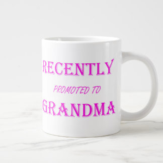 Recently promoted to Grandma in pink text Large Coffee Mug