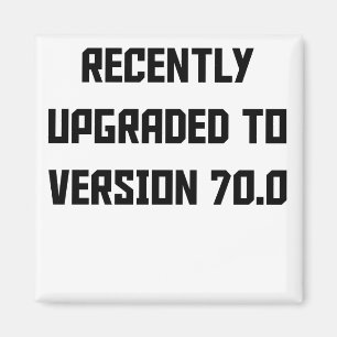 Recently Upgraded To Version 70.0 Magnet