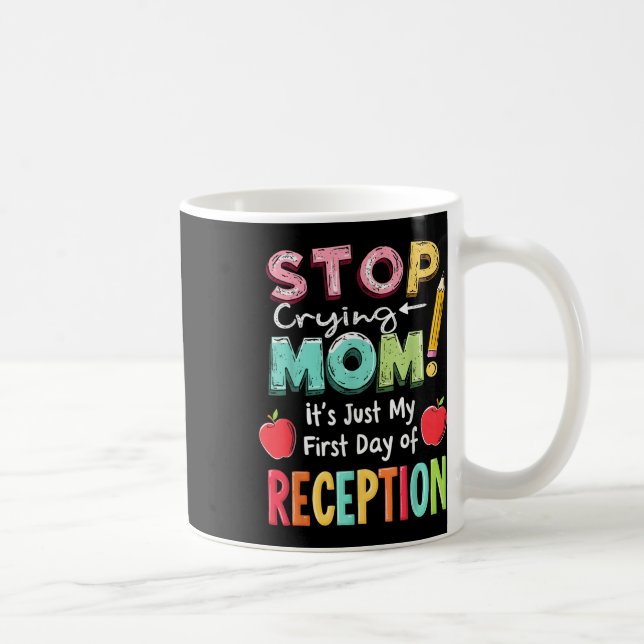 Reception Back To School First Day Of Nursery Rece Coffee Mug (Right)