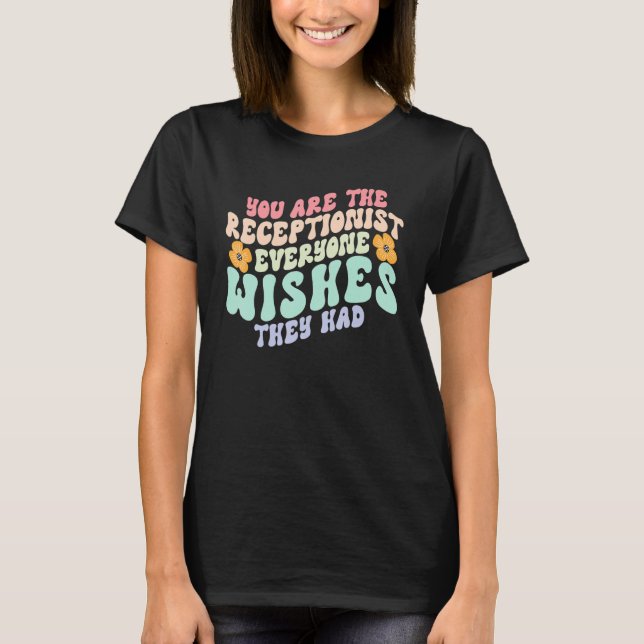 Receptionist Front Office T-Shirt (Front)