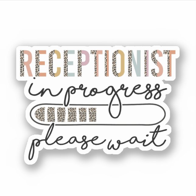 Receptionist In Progress, Future Receptionist (Front)