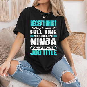 Receptionist Job Title Profession Office Worker T-Shirt