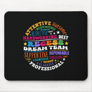 Recess Dream Team Teachers Students Monitor Back T Mouse Pad
