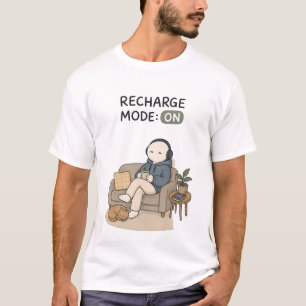 Recharge Mode On Funny Introvert Meme T-Shirt