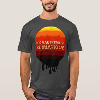 Rechauffement climatique T-Shirt