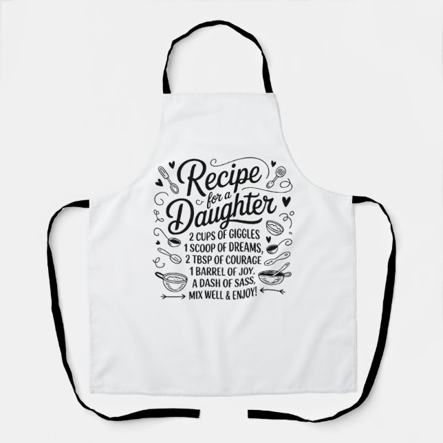 Recipe for a Daughter Kitchen Love, Joy & Courage  Apron (Front)