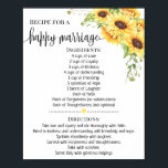 Recipe for happy marriage shower gift sunflower poster<br><div class="desc">Click on "Edit design" to personalise or modify the layout (change wording,  font colour,  font style).
** Please see the full collection for matching invitation,  bridal shower games,  tags and sign available**</div>
