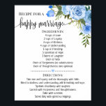 Recipe for Happy Marriage Wedding Shower Gift Blue Poster<br><div class="desc">Click on "Edit design" to personalise or modify the layout (change wording,  font colour,  font style).
** Please see the full collection for matching invitation,  bridal shower games,  tags and sign available**</div>