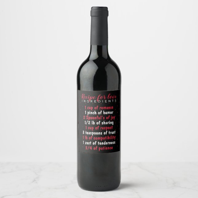 Recipe for love ingredients valentines wine label (Front)