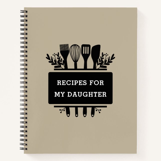Recipes For My Daughter Baking Cooking Recipe Notebook (Front)