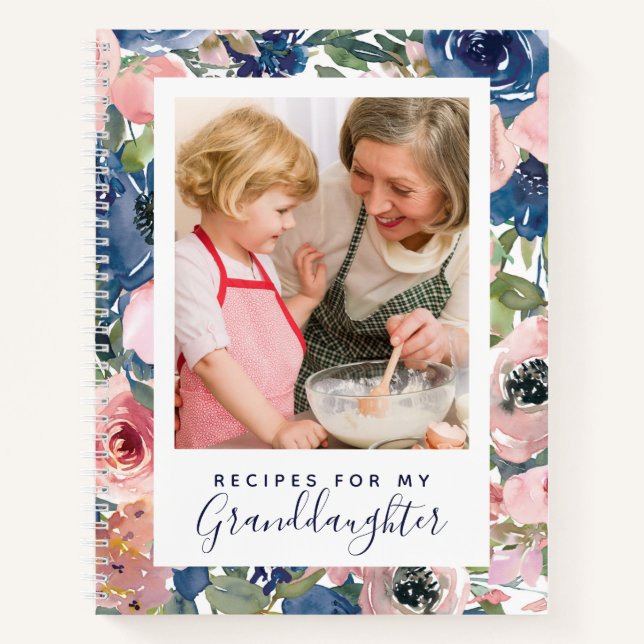 Recipes for My Granddaughter | Floral Cookbook Notebook (Front)