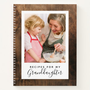 Recipes for My Granddaughter   Rustic Cookbook Notebook