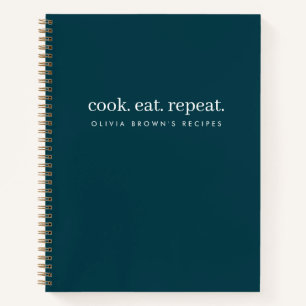 Recipes Modern Stylish Trendy Teal Cook Eat Repeat Notebook