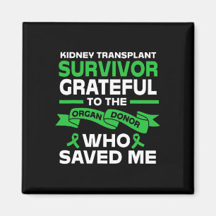 Recipient Kidney Transplant Survivor Magnet
