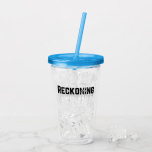 Reckoning.b Acrylic Tumbler