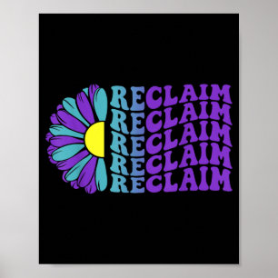 Reclaim Suicide Prevention Awareness Sunflower Poster