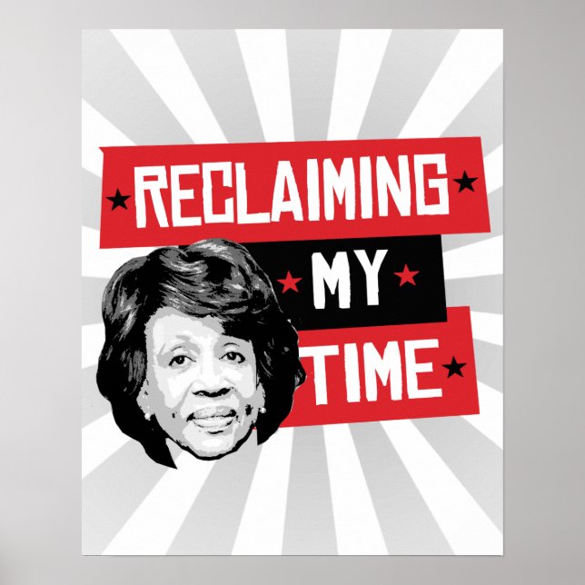Reclaming My Time - Maxine Waters - Poster (Front)