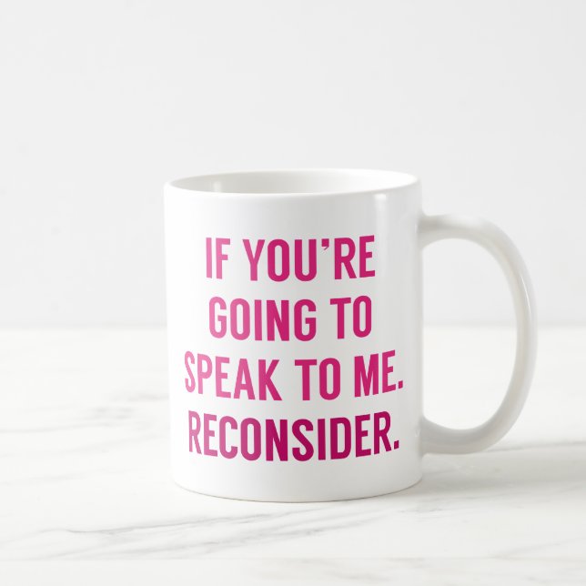 Reconsider Coffee Mug (Right)