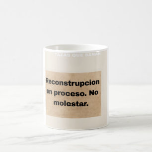 Reconstruction Cup In Progress Do Not Disturb
