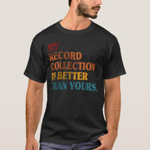 Record Collector Vinyl Records Retro LP Old School T-Shirt