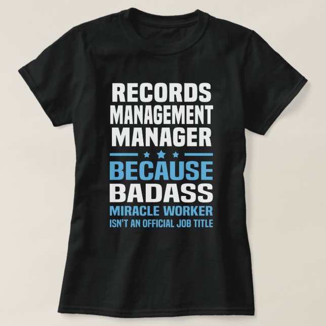 Records Management Manager T-Shirt (Design Front)