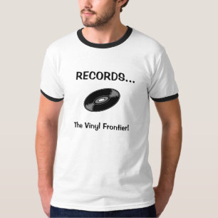 RECORDS... The Vinyl Frontier! T-Shirt