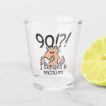 Recount 90th Birthday Funny Cartoon Man Shot Glass<br><div class="desc">Humourous 90th birthday cartoon expresses outrage at the passing of time with a 90! I demand a recount caption. Funny gift for 90th birthday celebrations for men at the top of the hill,  over the hill,  or saying what hill?</div>