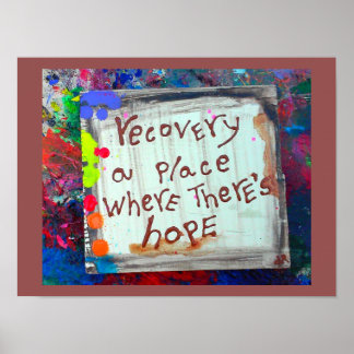 recovery a place where theres hope poster