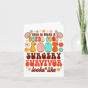 Recovery Funny Super A Cool Foot Surgery Survivor Card