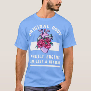Recovery Get Well Funny Open Heart Bypass Surgery1 T-Shirt