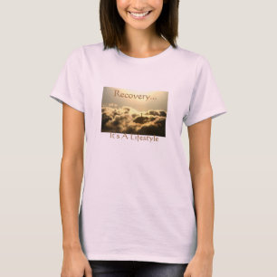 Recovery...Her's T-Shirt