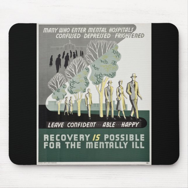 Recovery is Possible for the Mentally Ill Mouse Pad (Front)