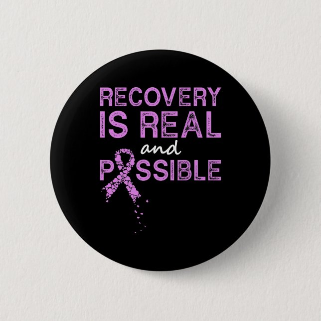 Recovery Is Real And Possible End Addiction Overco 6 Cm Round Badge (Front)