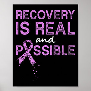 Recovery Is Real And Possible End Addiction Overco Poster