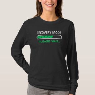 Recovery Mode On Broken Bones Injury Recovering Su T-Shirt