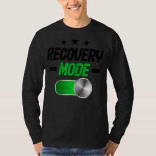 Recovery Mode On Get Well Injury T-Shirt